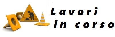lavori in corso